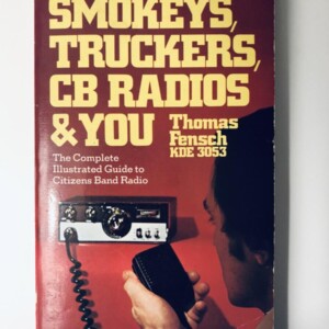 Analog - Smokeys, Truckers, CB Radios, & You